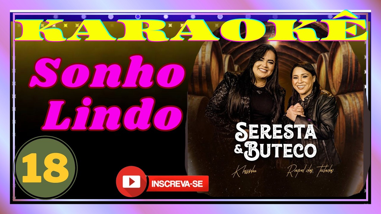 Karaokê Sonho Lindo (Klessinha e Raquel dos Teclados)