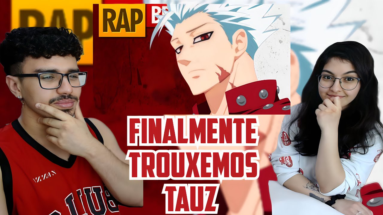 REAGIMOS AO Rap do Ban (Nanatsu no Taizai) | Tauz RapTributo 50
