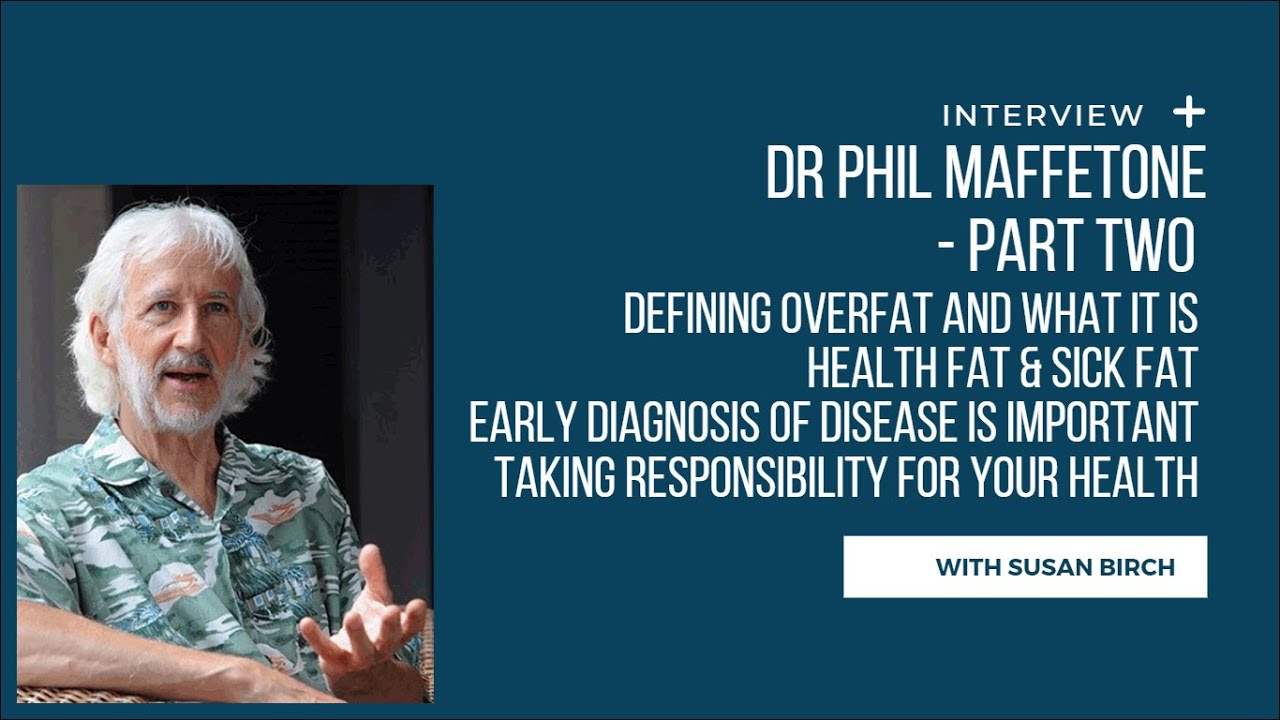 Part Two - An interview with Dr Phil Maffetone