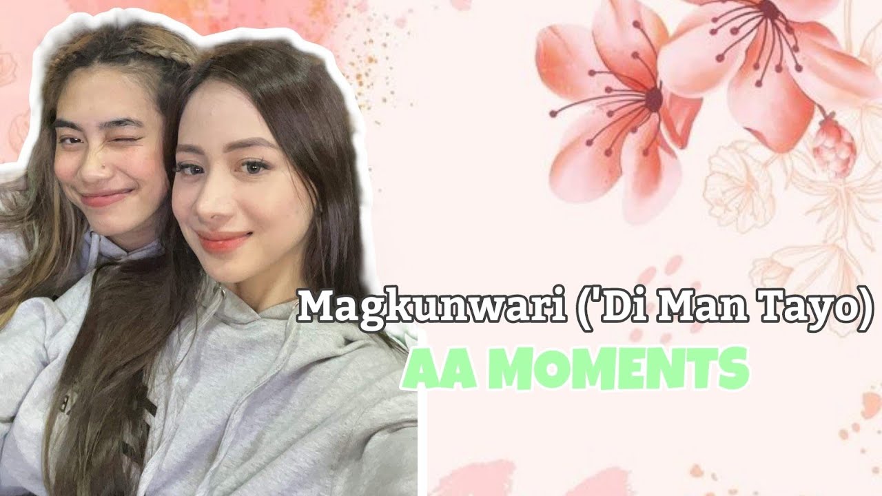 AA (Angge and Angelgrace) - Magkunwari ('Di Man Tayo)
