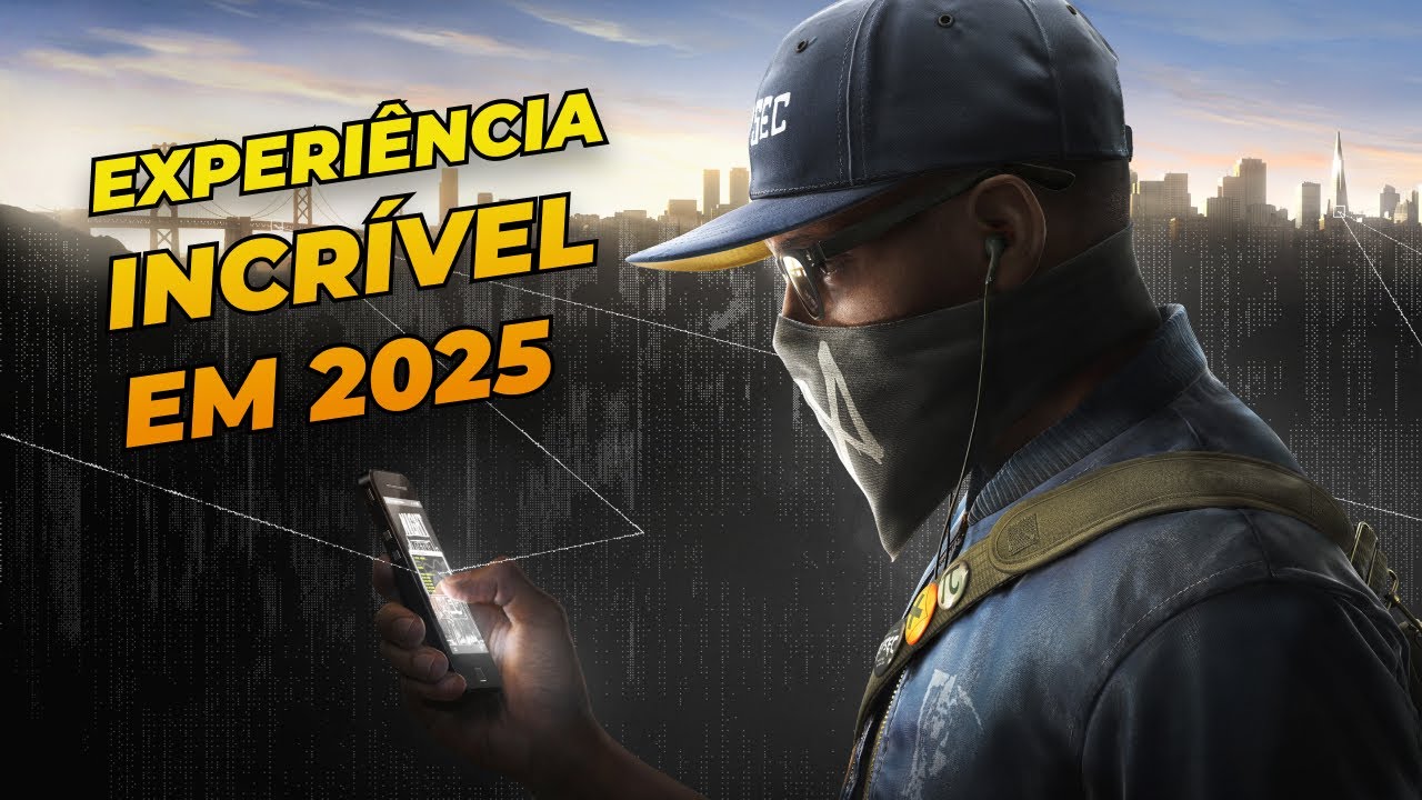 Olhar Play #9 - Você PRECISA dar uma chance ao WATCH DOGS 2 em 2025!