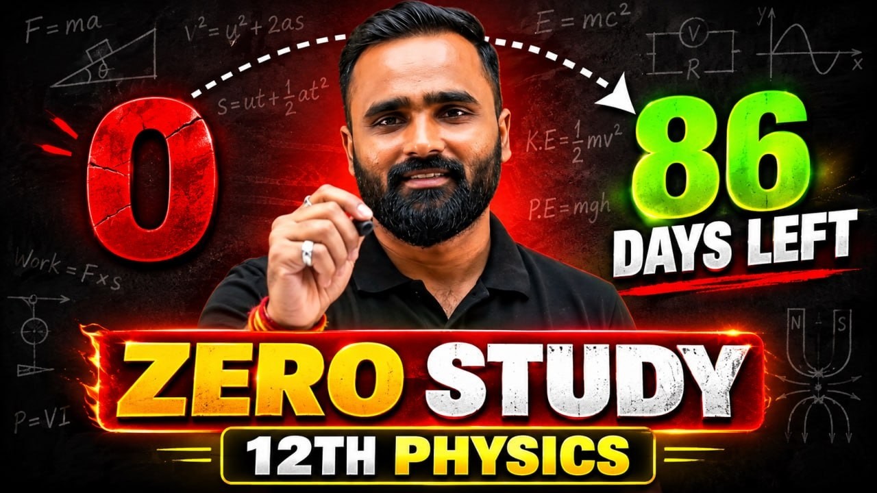 ZERO STUDY 😱 | 86 Days Left for 12th Physics Board Exam 2027 🔥 | Pradeep Giri Sir