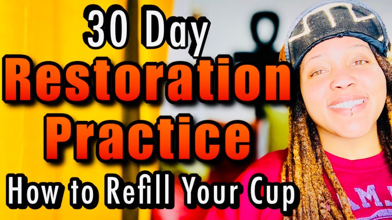 Self Care Practice for Restoration: 3 Steps to Refill Your Empty Cup & Restore Your Wellness