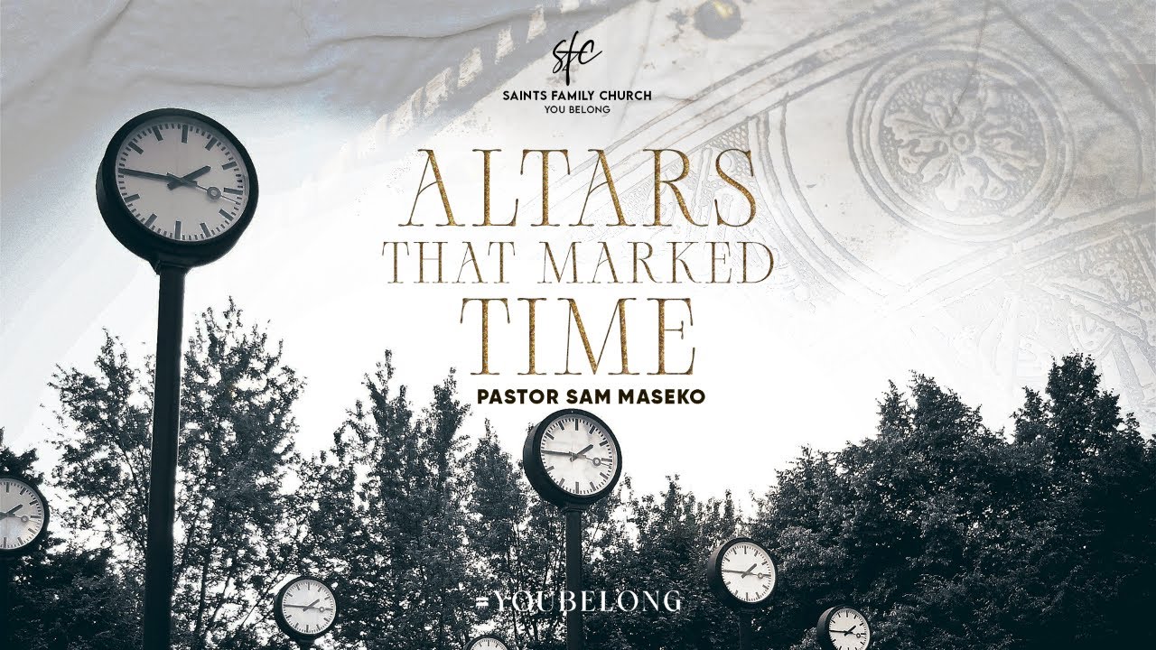 ALTARS THAT MARKED TIME