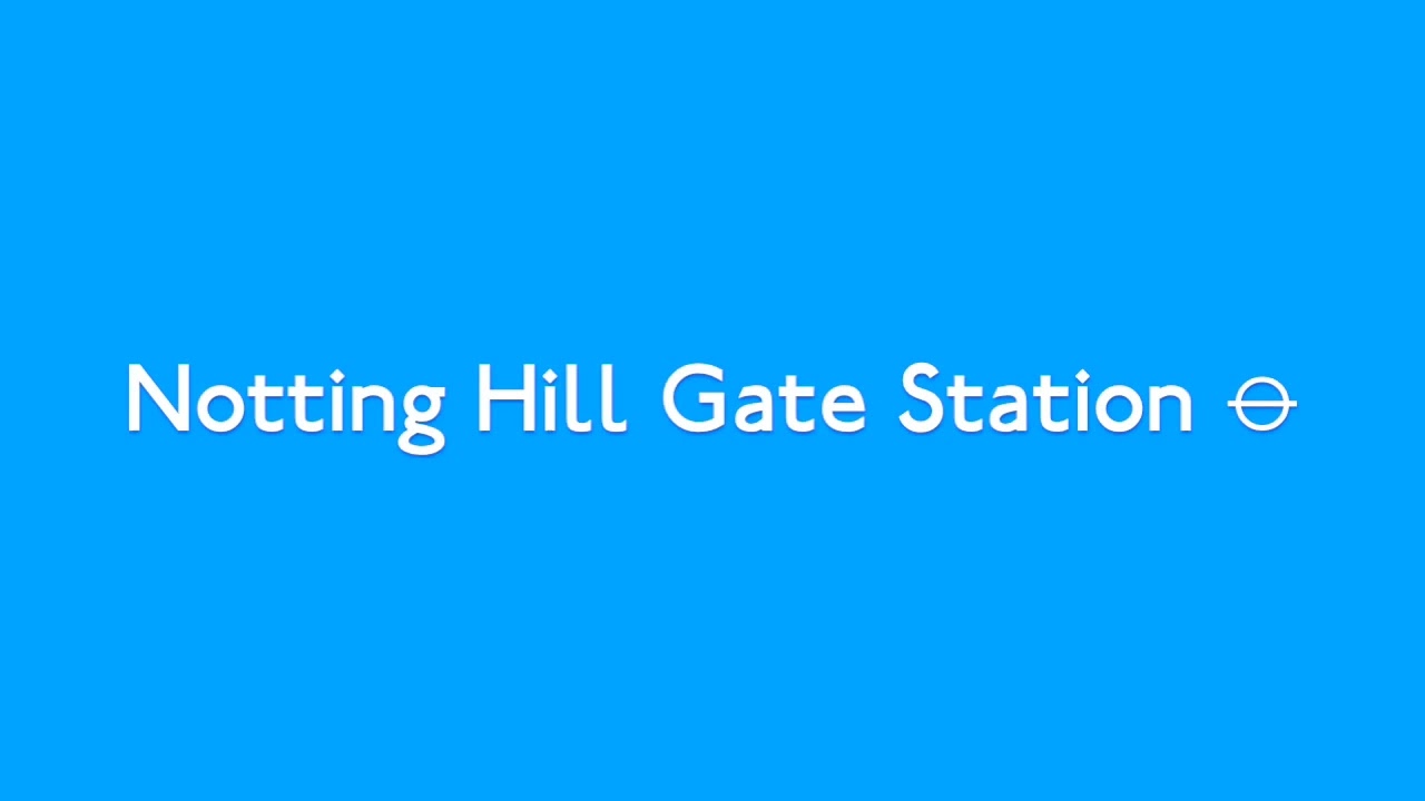 Notting Hill Gate Station ⦵