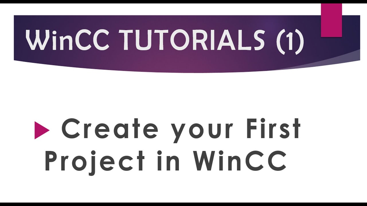 WinCC For Beginners || Step by Step || Part-1
