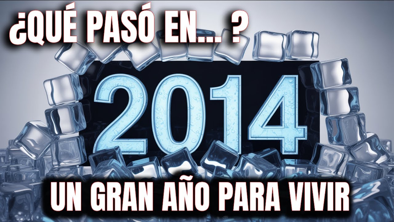 ¿Que paso en 2014? Un gran año para vivir