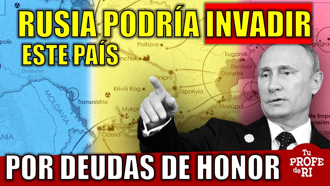 RUSIA PODRÍA INVADIR ESTE PAÍS EN CUALQUIER MOMENTO. HAY DEUDAS DE HONOR DE POR MEDIO