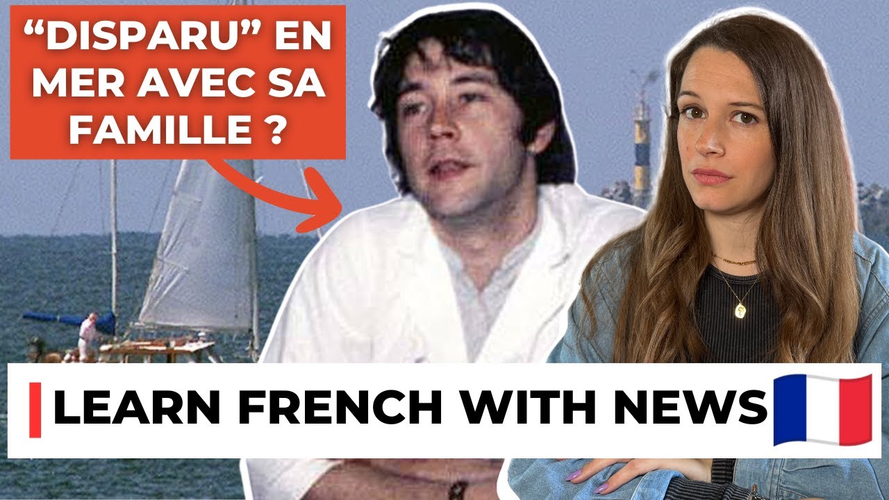 Learn French With News #14 - The Yves Godard Crime Mystery