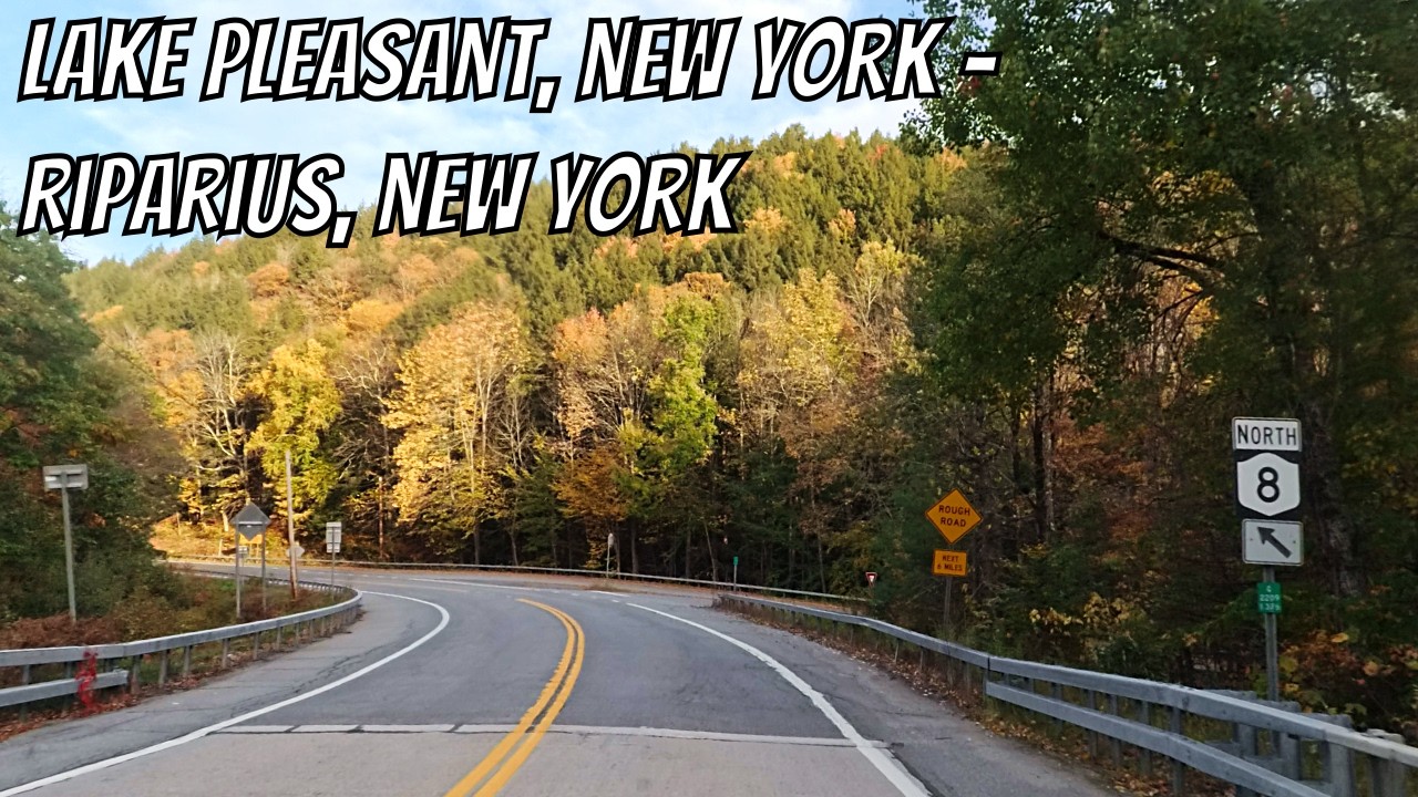 Drive New York: Lake Pleasant to Riparius! No talking drive in New York State.