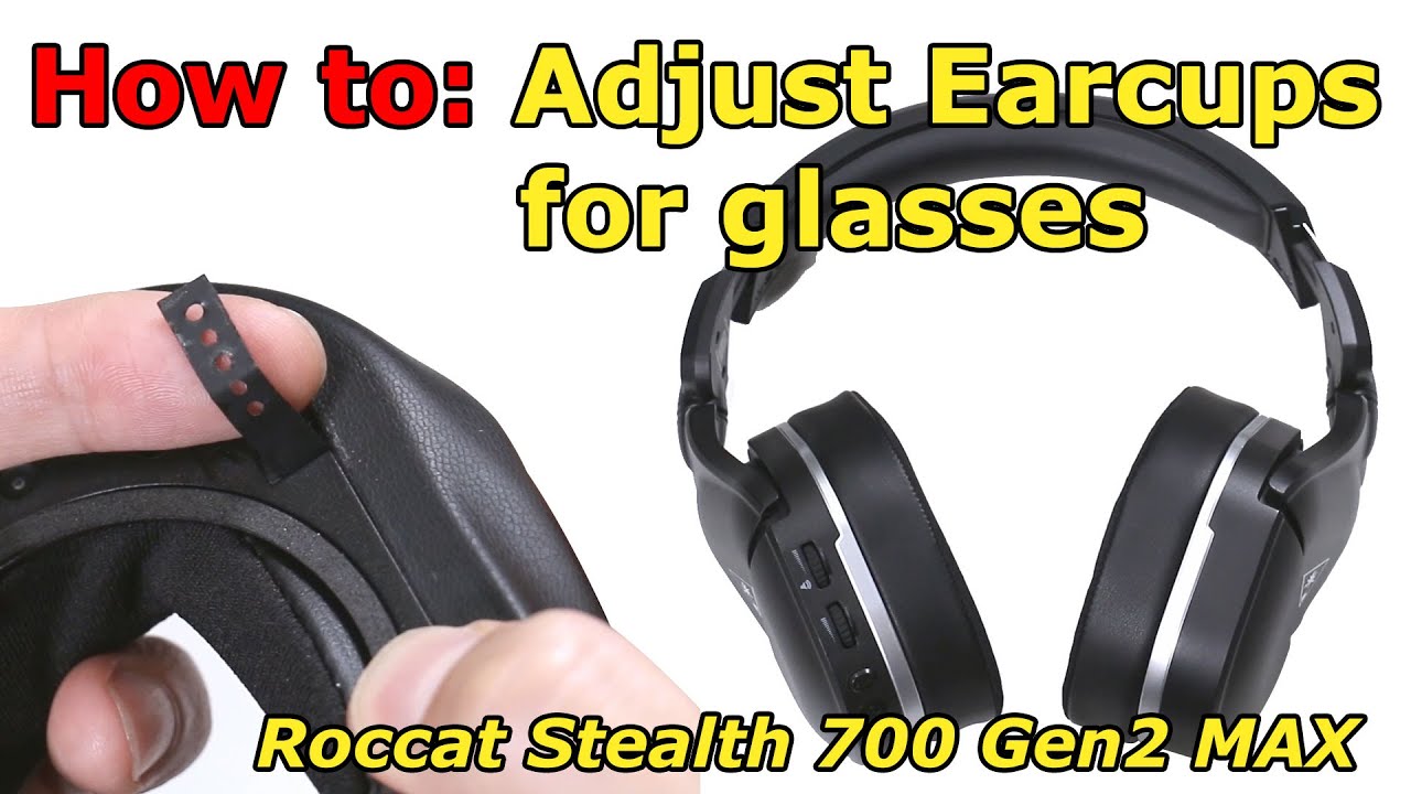 How to: Adjust earcup for glasses - Turtle Beach Stealth 700 G2 Max