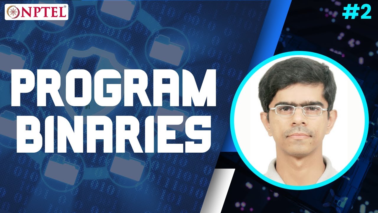 #2 Program Binaries | Information Security 5 Secure Systems Engineering
