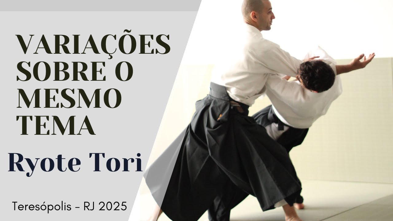 Ryote tori (両手取り): Variações sobre o mesmo tema - Teresópolis 2025
