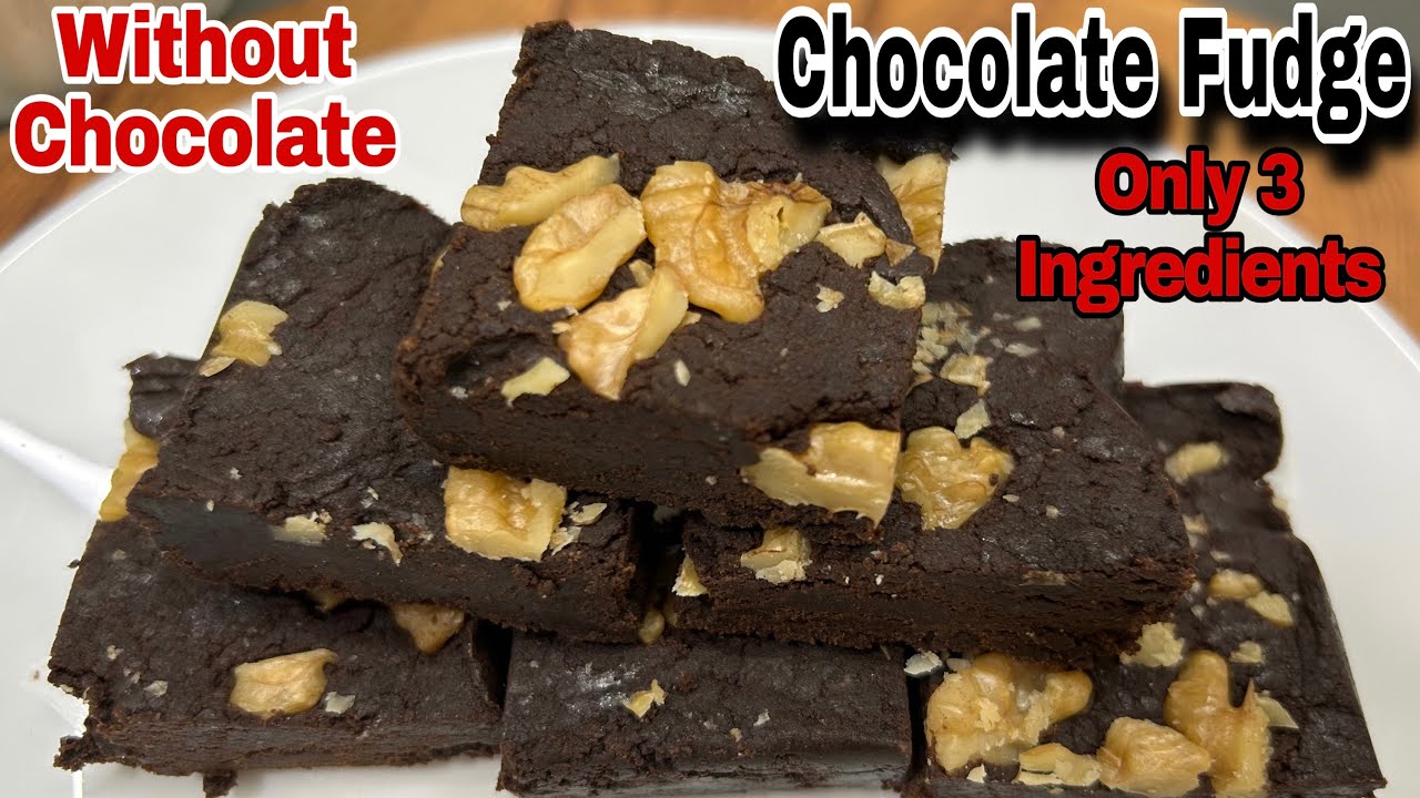 Only 3 Ingredients Chocolate Fudge | Fudge Recipe | How To Make Chocolate Fudge Without Chocolate |