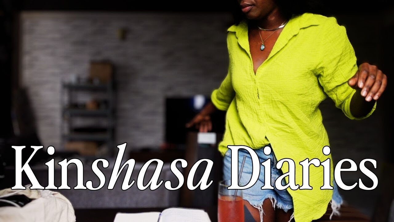 Kinshasa Diaries | Want to move to Congo? Opportunities, challenges