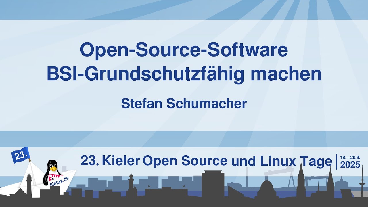 Open-Source-Software BSI-Grundschutzf&auml;hig machen [23. Kielux 2025]