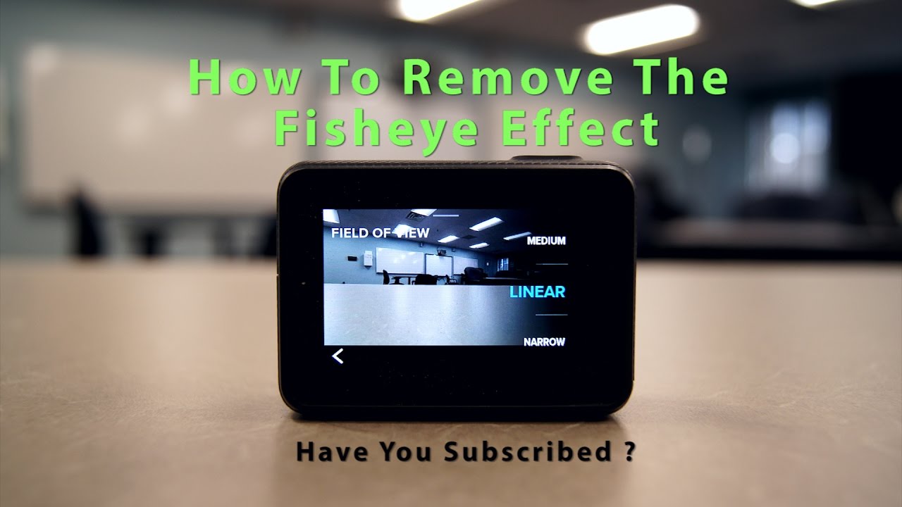 GoPro HERO5 How To Remove The Fisheye Effect