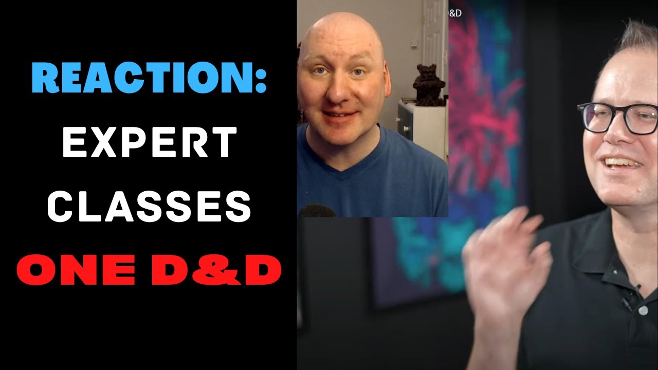 One D&D Jeremy Crawford talks about Expert Classes: Reaction video