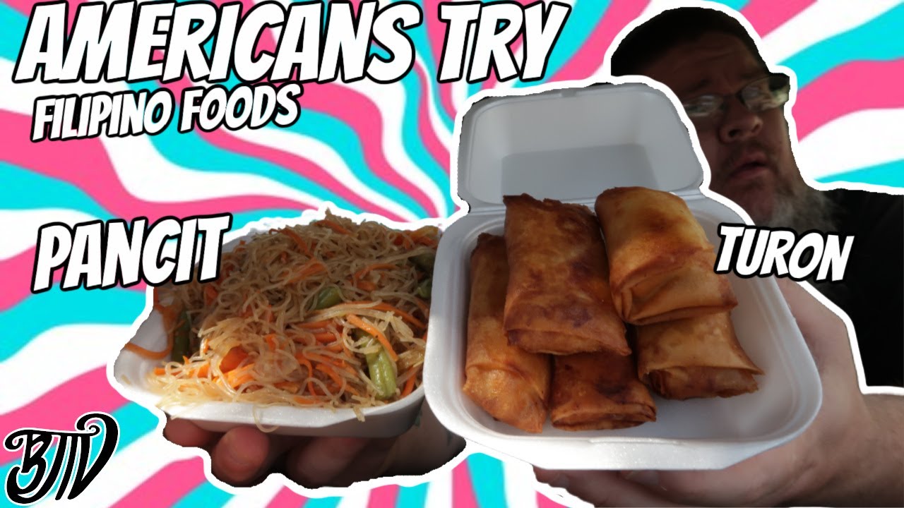 Americans Try Filipino Foods- Pancit-Bangus-Turon-Bilo Bilo  || Foreign Food Friday