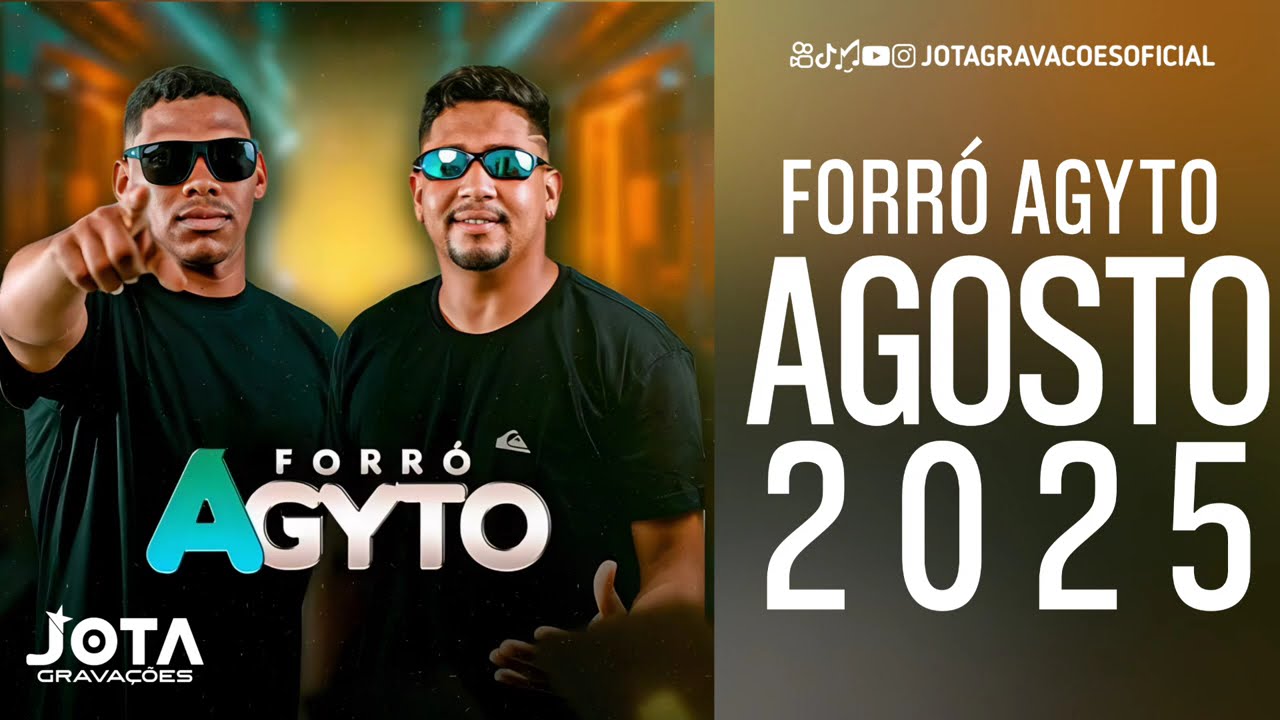 FORRÓ AGYTO 2025 - REPERTÓRIO PRA PAREDÃO (AO VIVO) AGOSTO 2025