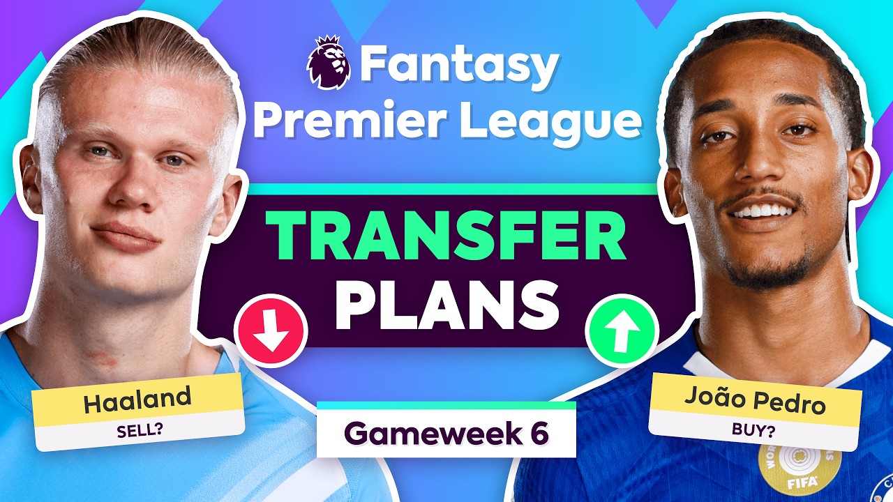 FPL GW6: ПЛАНЫ ПО ТРАНСФЕРАМ | Холанд травмирован? Будет ли готов Жоао Педро? | Советы по Fantasy...