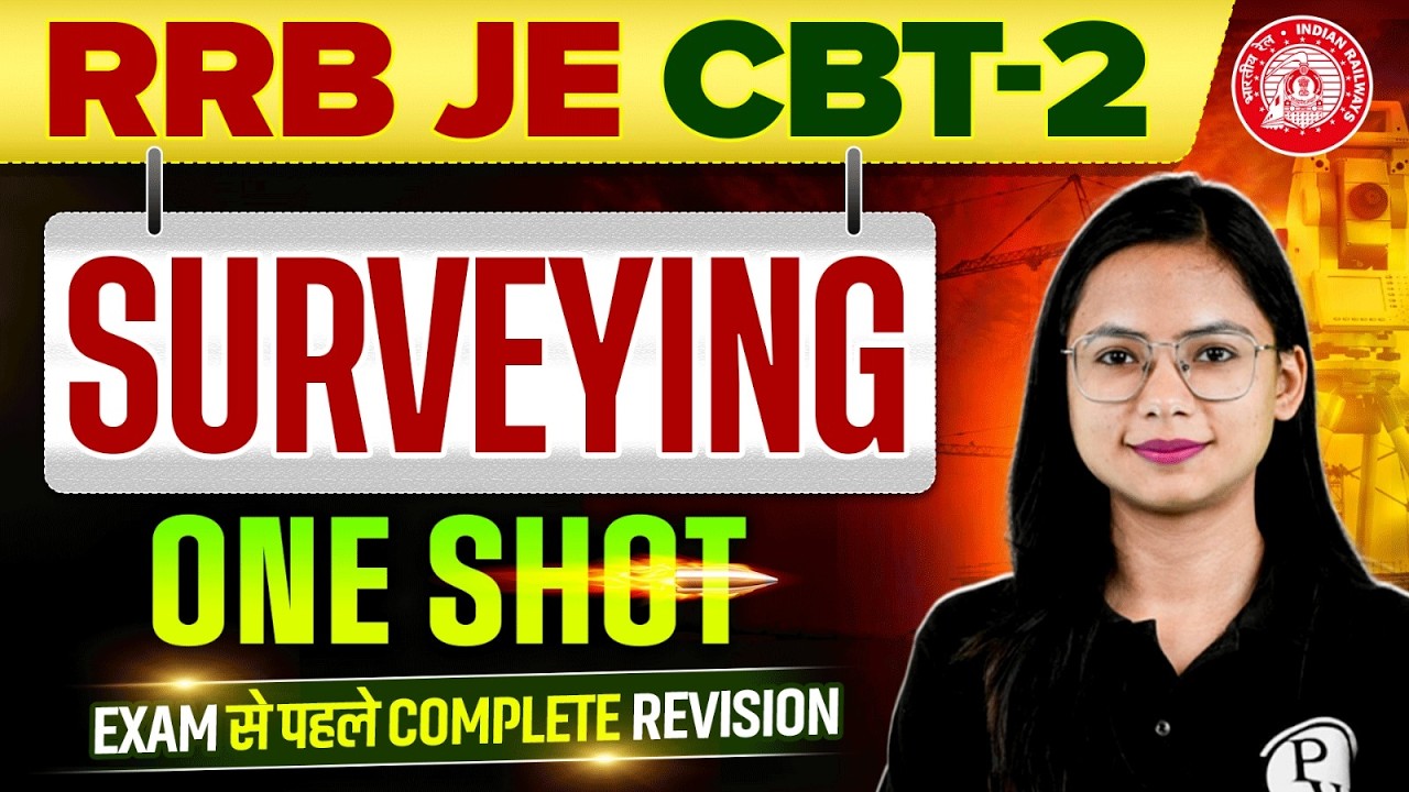 Surveying in ONE SHOT 🔥| Civil Engineering | RRB JE CBT 2 Preparation