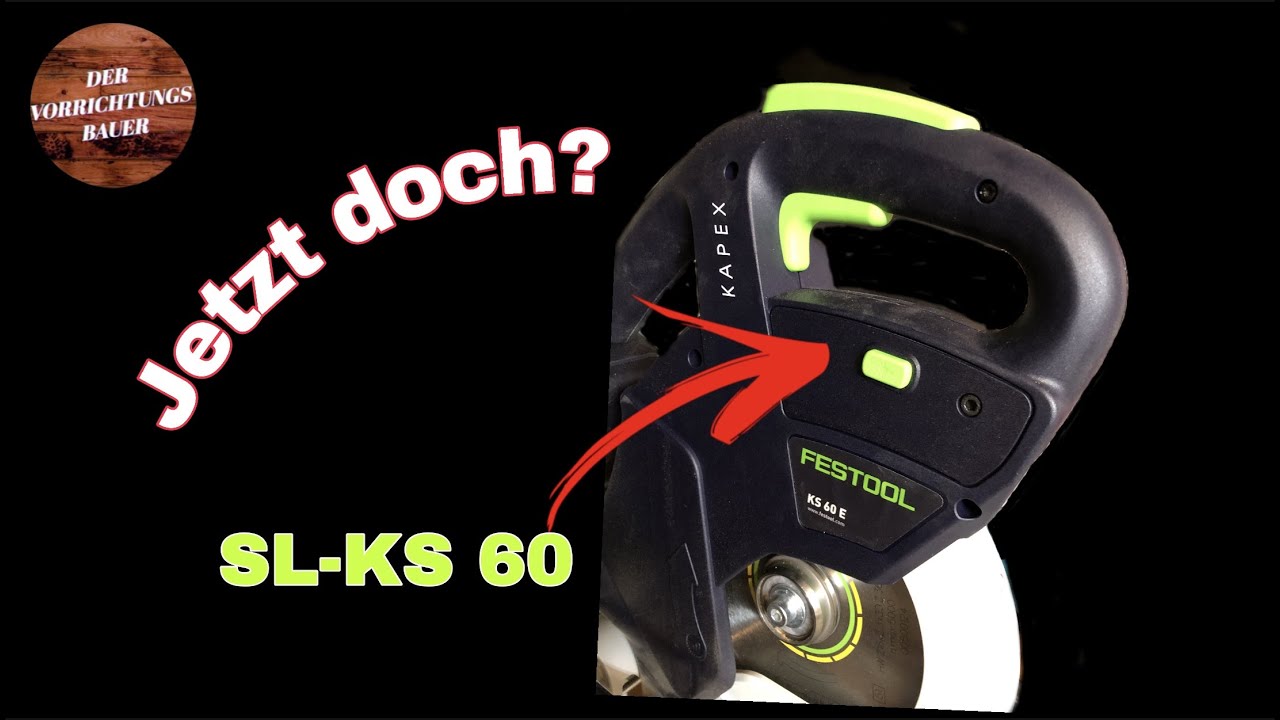 Schlaglicht (SL-KS 60) für Festool Kapex KS 60 | Der Vorrichtungsbauer