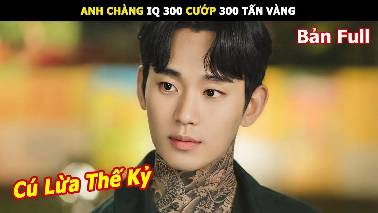 [Review Phim] Anh chàng IQ 300 cướp 300 tấn vàng chia cho người nghèo | Review Phim hàn