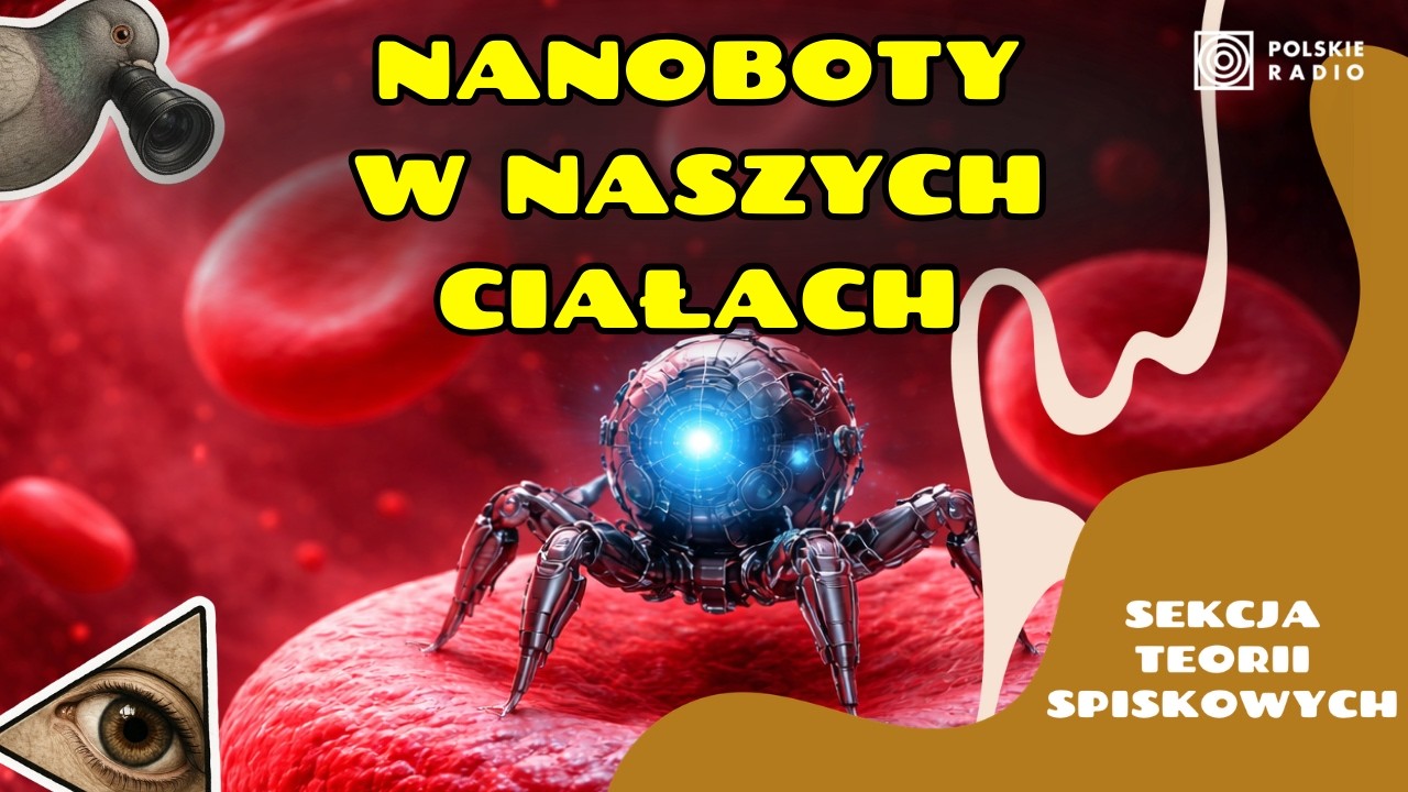 Nanoboty i 5G. Co naprawdę jest w szczepionkach mRNA? I Sekcja Teorii Spiskowych