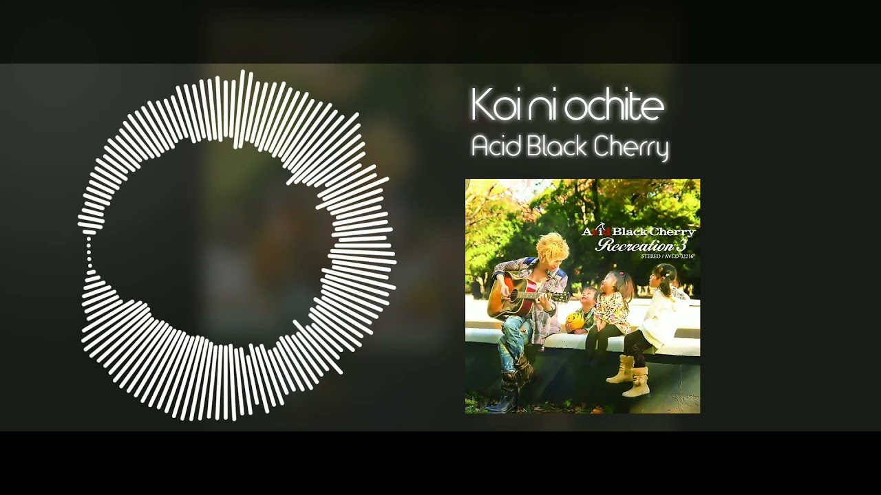Acid Black Cherry - Koi ni Ochite (恋に落ちて) [Sub Español]