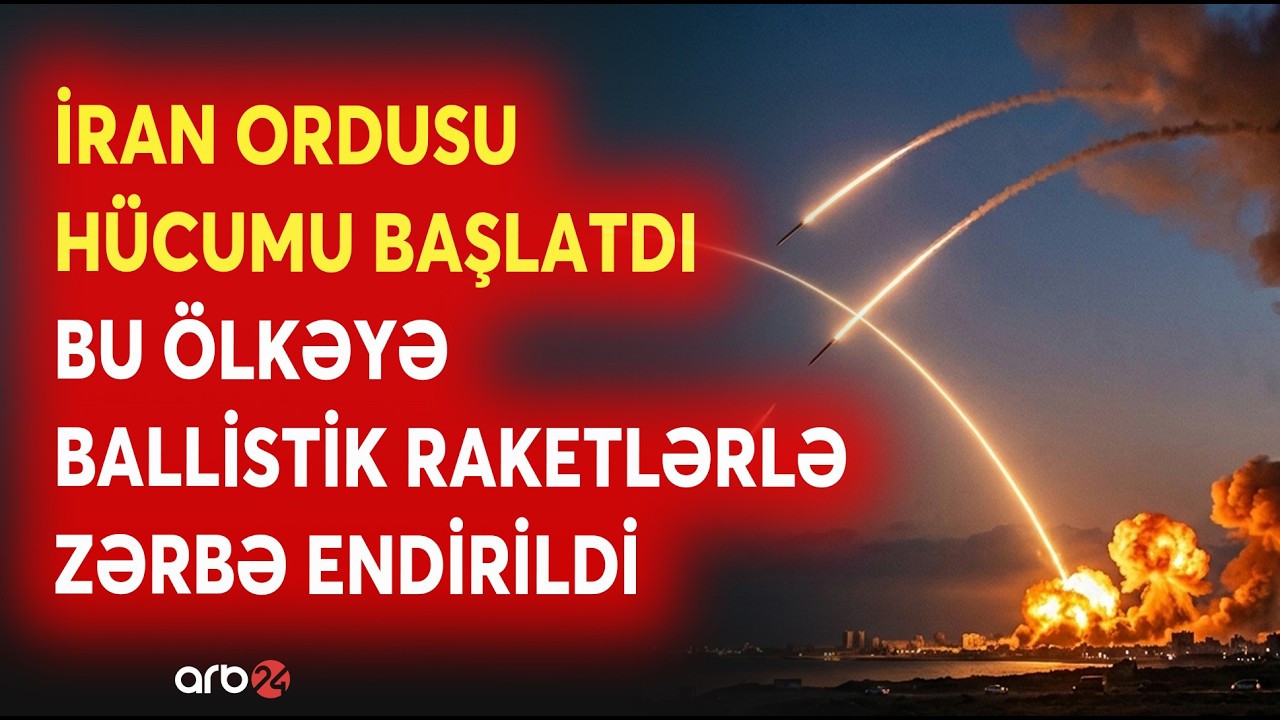 SON DƏQİQƏ! İran ordusu HƏRƏKƏTƏ KEÇDİ - BALLİSTİK RAKETLƏRLƏ bu ÖLKƏYƏ HÜCUM ETDİ - GƏRGİNLİK ARTIR