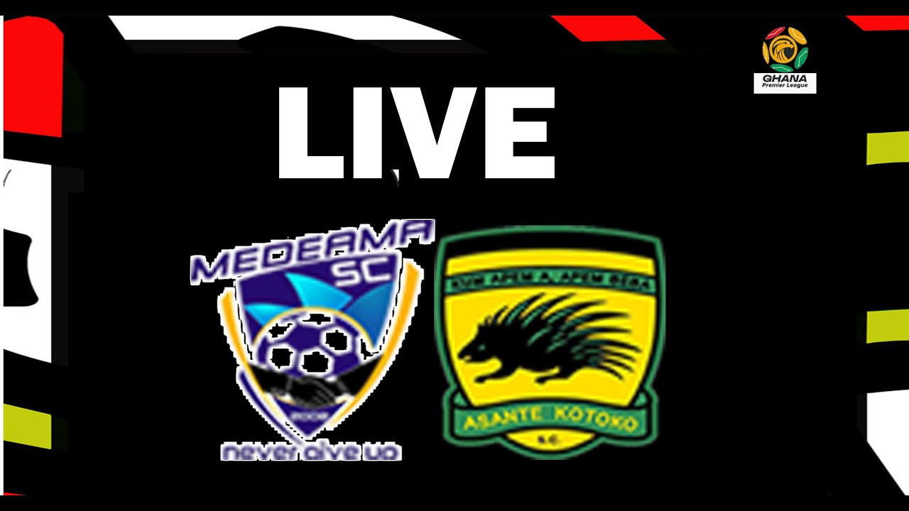 ((LIVE))   MEDEAMA SC VS  ASANTE KOTOKO    || GHANA PREMIER LEAGUE MATCHDAY 16 || LIVE