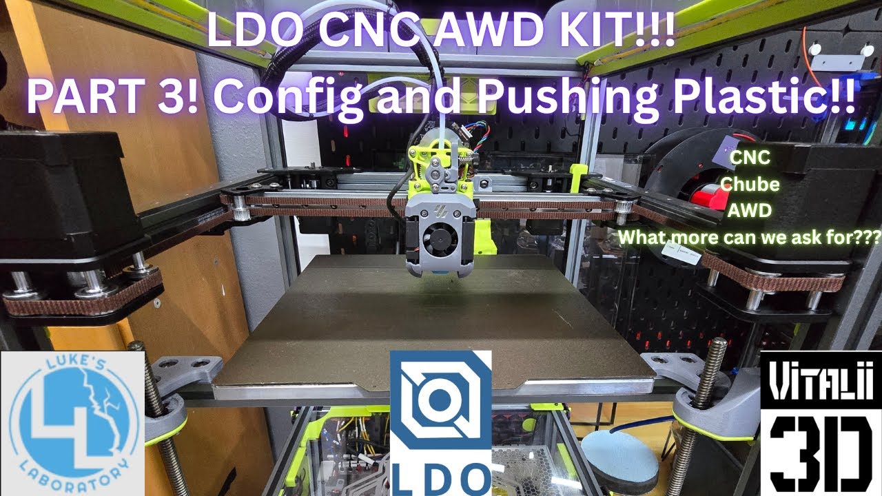 LDO CNC AWD Kit, PART 3!!! Lets Print!!!