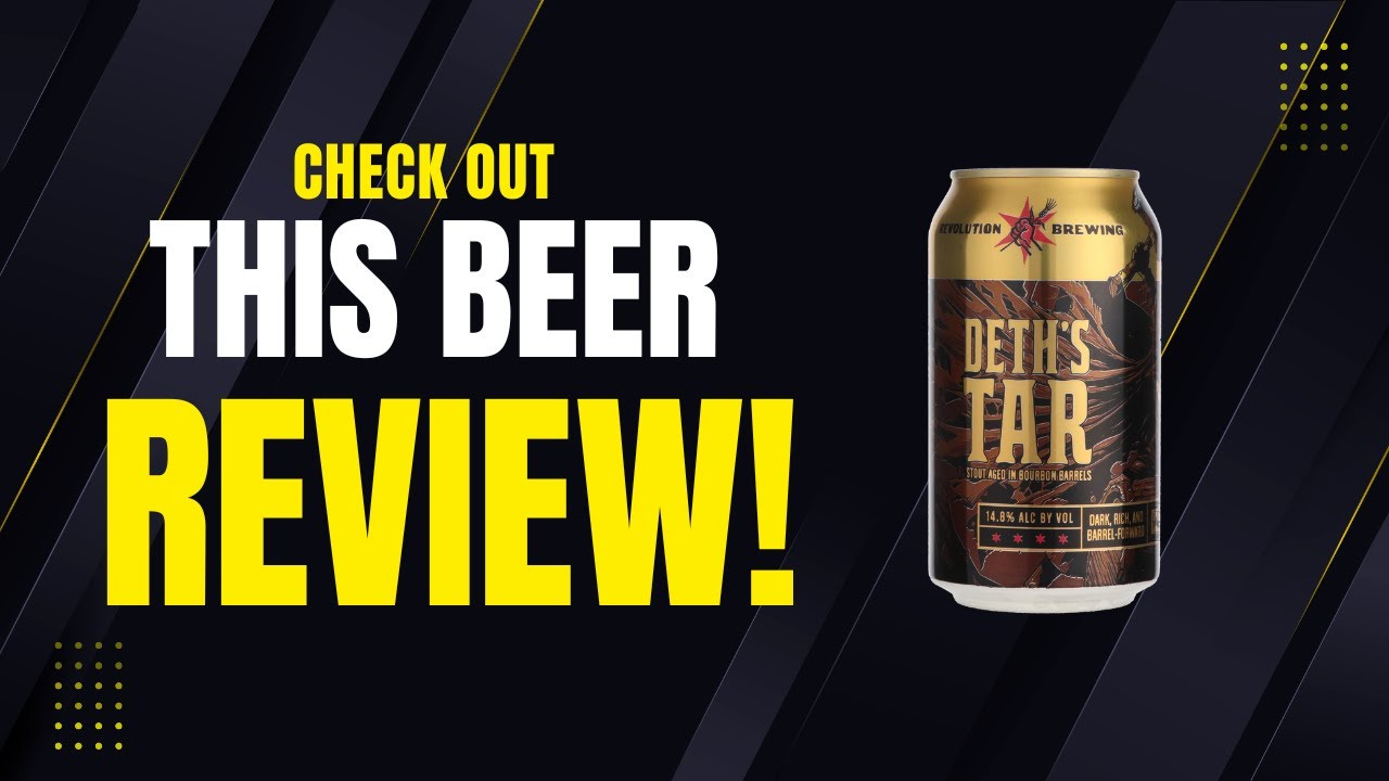 Deth’s Tar Barrel-Aged Stout Review – 14.8% ABV