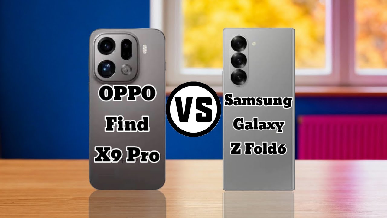 Oppo Find X9 Pro vs Samsung Z Fold 6: The Ultimate Flagship Showdown!