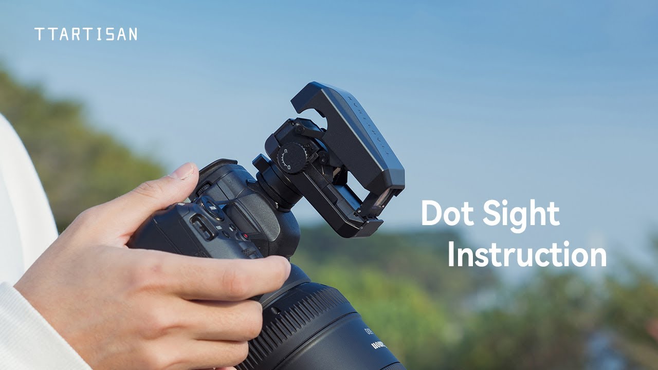 TTArtisan Dot Sight Instruction: How to Set Up and Use