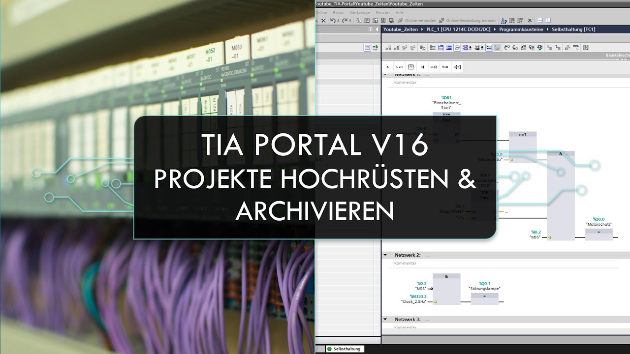 TIA Portal V16 - Projekte/Bibliotheken hochr&uuml;sten und archivieren