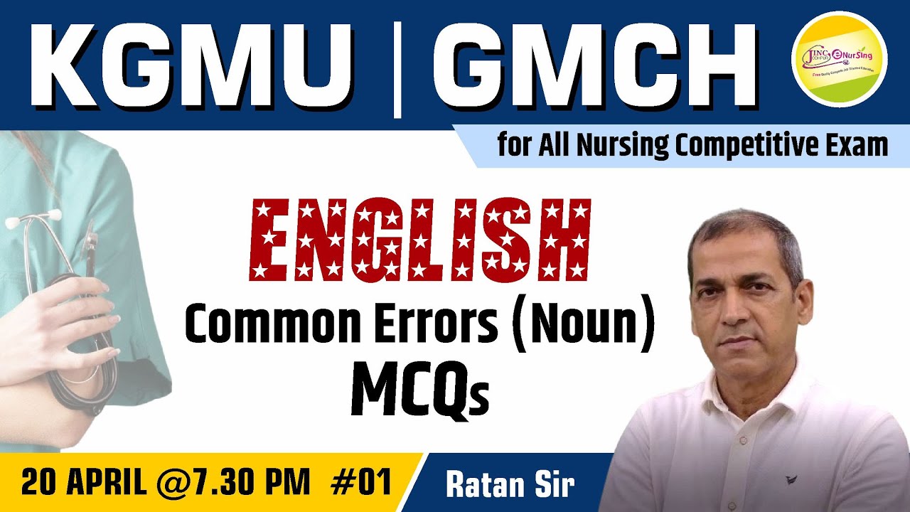 Common Errors (Noun) English | KGMU | GMCH  for All Nursing Competitive Exam || MCQ #01 By Ratan Sir