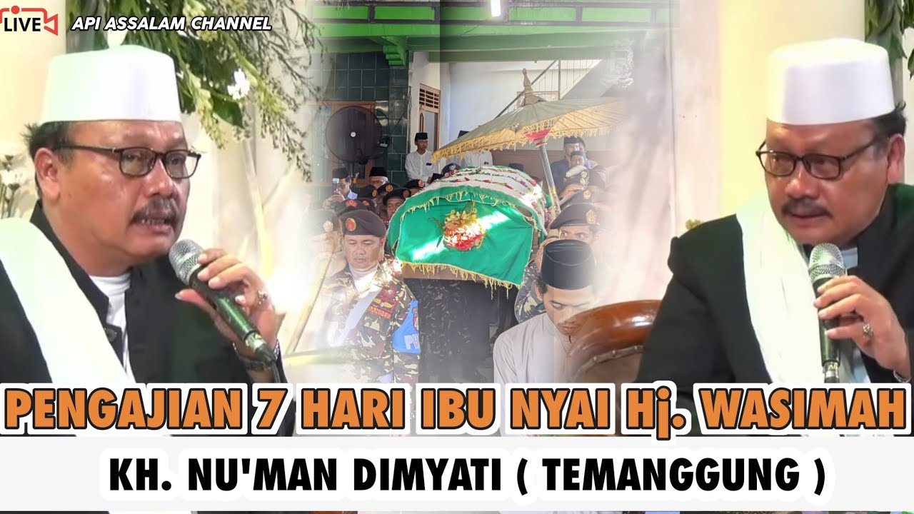 ( FULL) PENGAJIAN TERBARU KH. NU'MAN DIMYATI DARI TEMANGGUNG