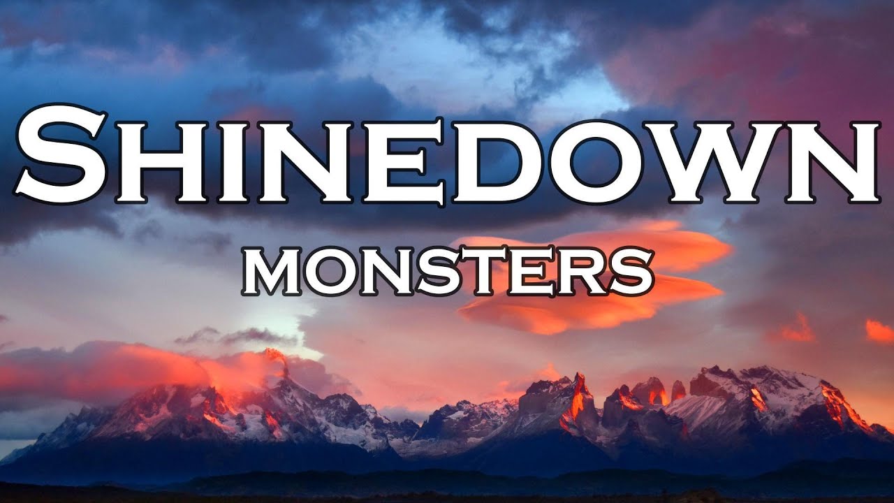 Shinedown - MONSTERS (Lyrics)