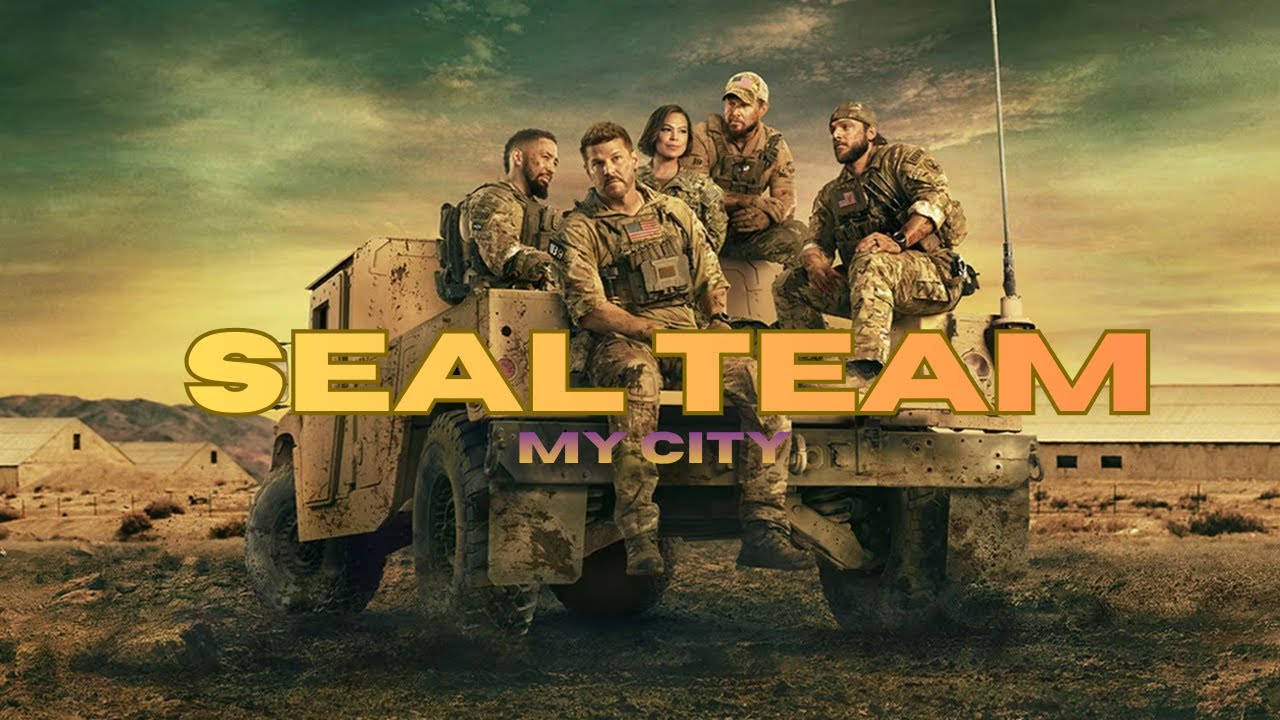 SEAL Team | My City