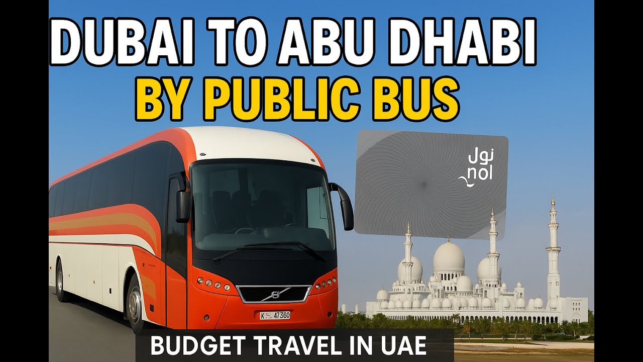Dubai to Abu Dhabi by Public Bus 🇦🇪 | Cheapest & Easiest Way to Travel! 🚌