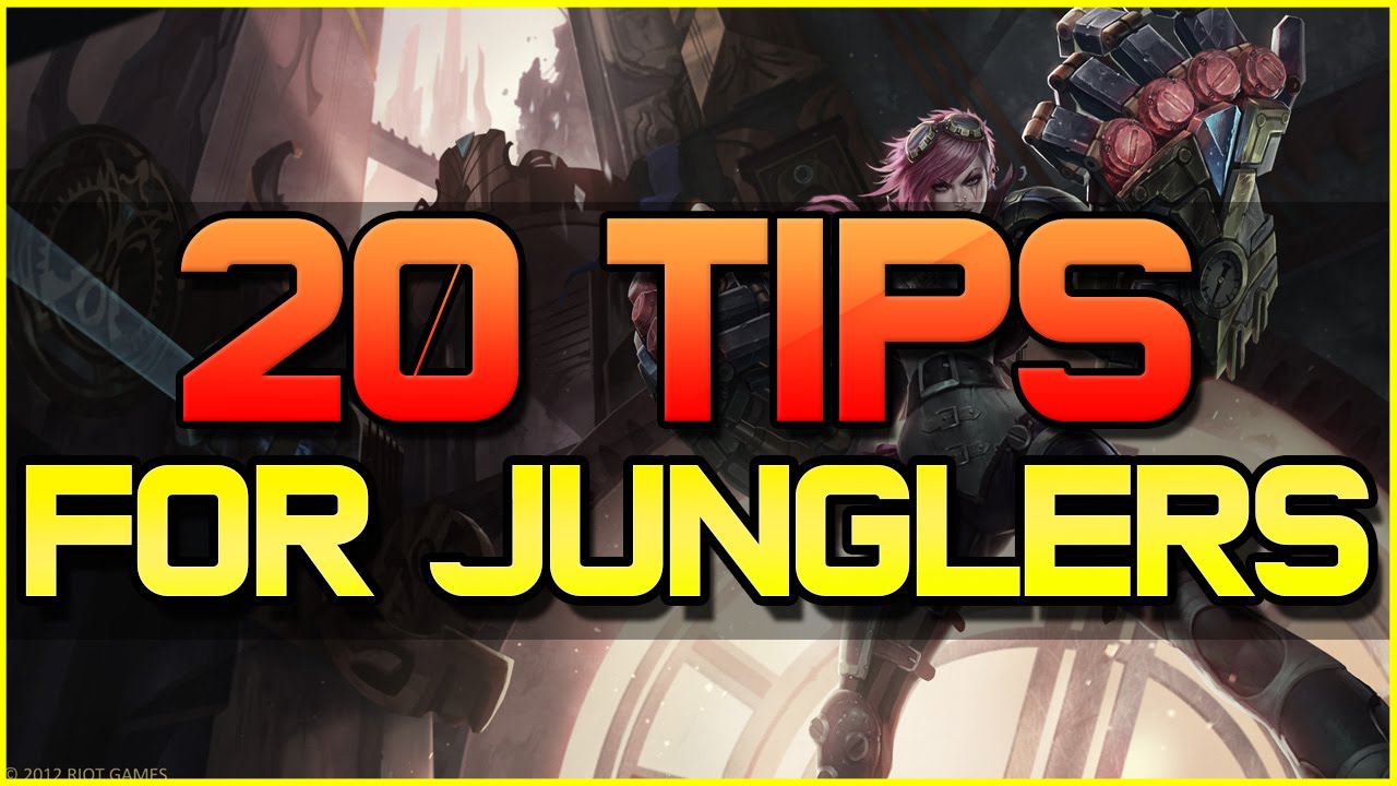 ✔ HOW TO JUNGLE - 20 TIPS & RULES TO BE A BETTER JUNGLER | CHALLENGER | League of Legends | Season 3