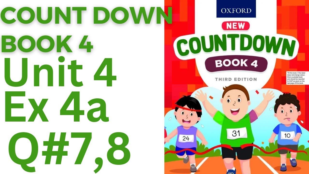 oxford countdown book class 4 Unit 4 Ex 4a|| class 4 Unit 4 Ex 4a Q# 7,8 @ytacademy198