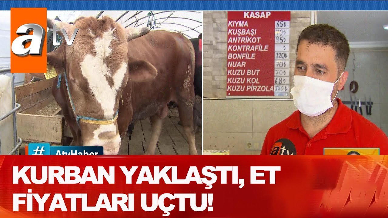 Kurban yaklaştı, et fiyatları uçtu! - Atv Haber 22 Haziran 2020
