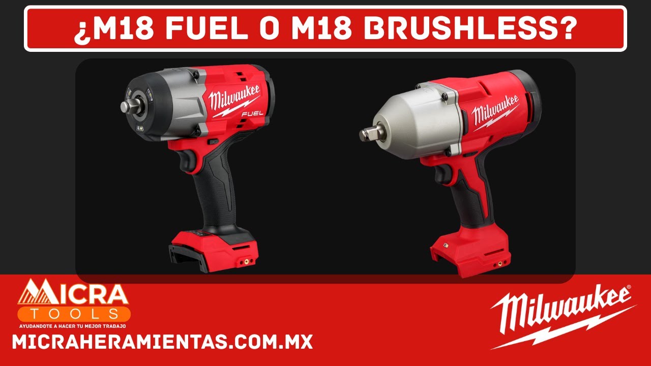 M18 FUEL O M18 BRUSHLESS?-LLAVES DE IMPACTO ALTO TORQUE MILWAUKEE-MICRA HERRAMIENTAS