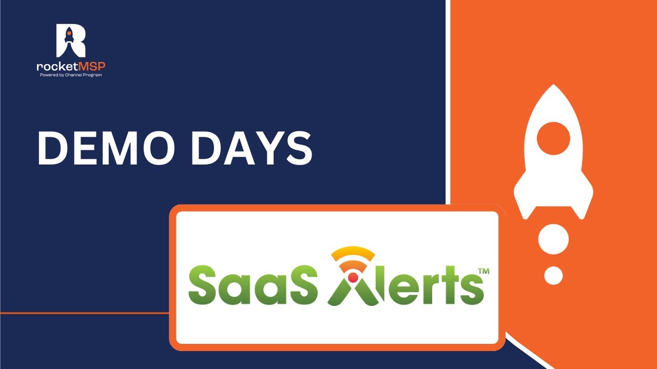 SaaS Alerts Demo & Review for MSPs // Demo Days