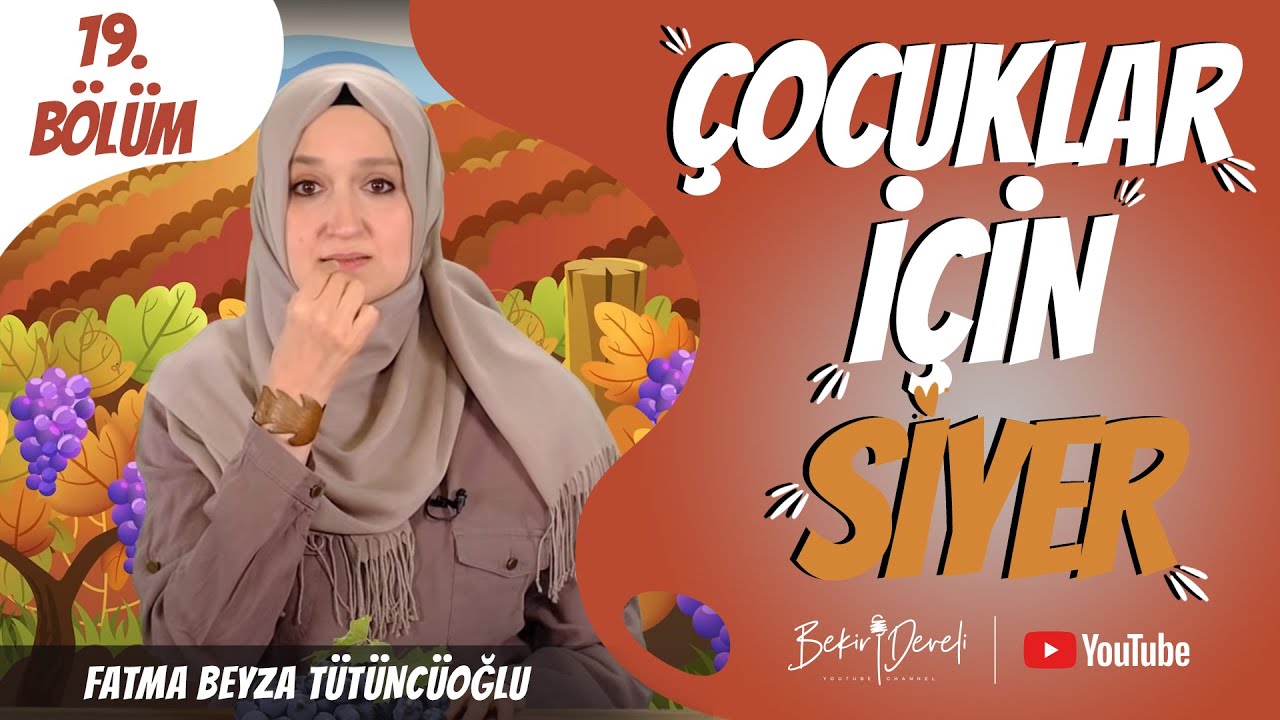 Çocuklar İçin Siyer - 19. Bölüm