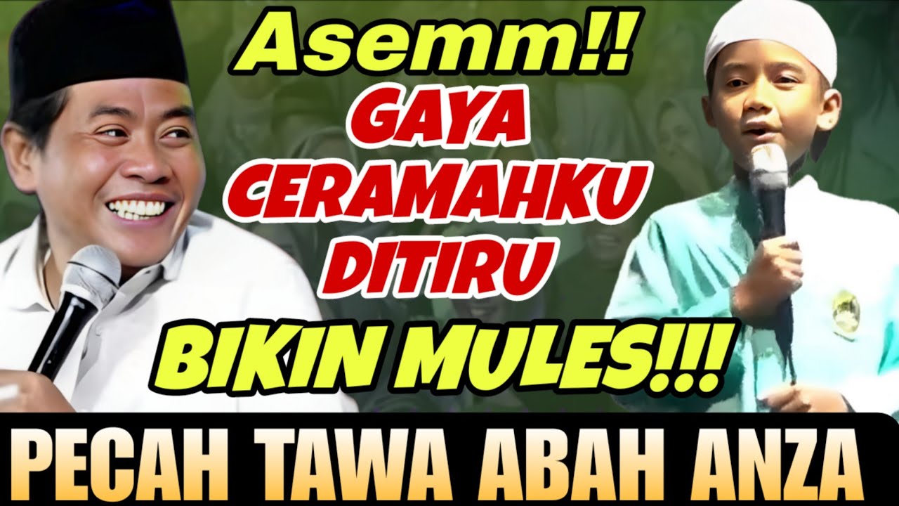 PECAH TAWA ABAH ANZA ‼️ BOCAH LUCU TIRU GAYA PIDATO KU‼️