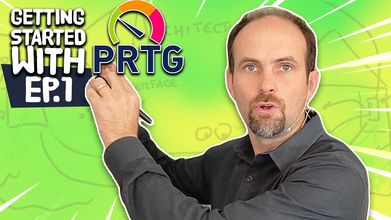 Ориентация PRTG: Начало работы с PRTG, эпизод 1 — Упрощение ИТ